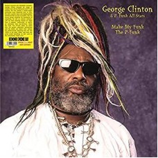 GEORGE CLINTON & P-FUNK ALL STARS-MAKE MY FUNK.. -COLOURED- (LP)