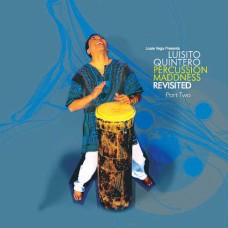 LUISITO QUINTERO-PERCUSSION MADDNESS.. (2-12")