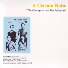 A CERTAIN RATIO-GRAVEYARD AND THE.. (LP)