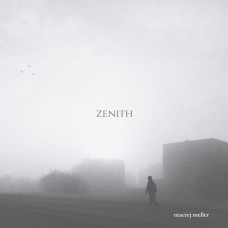 MACIEJ MELLER-ZENITH -DIGI- (CD)