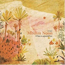 RICH'ART NDIONE ET LE SAA-MBILIM NOON, D'HIERA.. (CD)