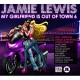 JAMIE LEWIS-MY GIRLFRIEND IS OUT OF T (2CD)