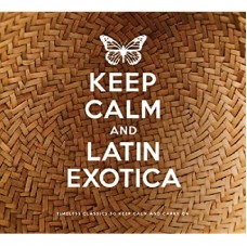 V/A-KEEP CALM AND LATIN EXOTICA (2CD)