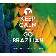 V/A-KEEP CALM AND GO BRAZILIAN (2CD)