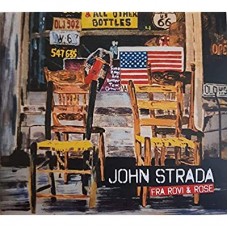 JOHN STRADA-FRA ROVI & ROSE (CD)