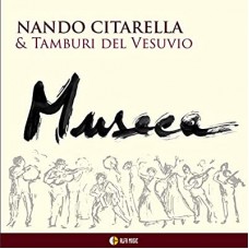 NANDO CITARELLA & TAMBURI DEL VESUVIO-MUSECA (CD)