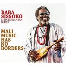 BABA SISSOKO MEDITERRANEA-MALI MUSIC HAS NO BORDERS (CD)