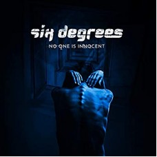 SIX DEGREES SOUTH-NO ONE IS INNOCENT (CD)