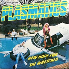 PLASMATICS-NEW HOPE FOR THE WRETCHED (LP)