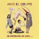AIKO EL GRUPO-VA TOTALMENTE EN.. (10")