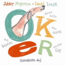 JABIER MUGURUZA-OKER (TXAKURRA DA) (CD)