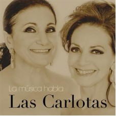 LAS CARLOTAS-LA MUSICA HABLA (CD)