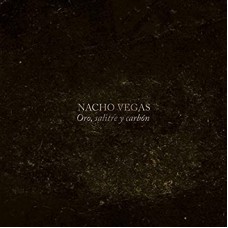 NACHO VEGAS-ORO, SALITRE Y CARBON (2CD)