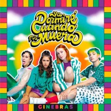 GINEBRAS-YA DORMIRE CUANDO ME.. (CD)