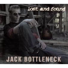 JACK BOTTLENECK-LOST AND FOUND (CD)