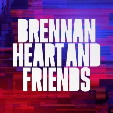 BRENNAN HEART-BRENNAN HEART & FRIENDS (CD)