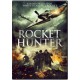 FILME-ROCKET HUNTER (DVD)