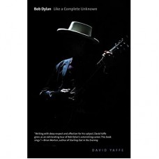 BOB DYLAN-LIKE A COMPLETE UNKNOWN (LIVRO)