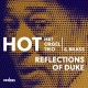 HOT HET ORGEL TRIO-REFLECTIONS OF DUKE (CD)