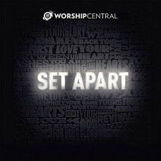 WORSHIP CENTRAL-SET APART (CD)