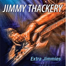 JIMMY THACKERY-EXTRA JIMMIES (CD)