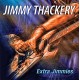 JIMMY THACKERY-EXTRA JIMMIES (CD)