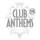 V/A-CLUB ANTHEMS 2015 (2CD)