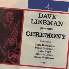 DAVE LIEBMAN-CEREMONY (CD)