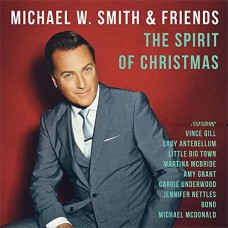 MICHAEL W. SMITH-SPIRIT OF CHRISTMAS (CD)