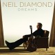 NEIL DIAMOND-DREAMS (CD)