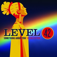 LEVEL 42-SOMETHING ABOUT YOU: COLLECTION (CD)