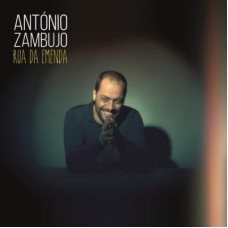 ANTÓNIO ZAMBUJO-RUA DA EMENDA -DELUXE- (CD)