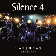 SILENCE 4-SONGBOOK 2014 - LIVE (CD+DVD)
