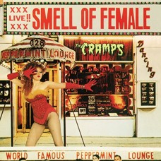 CRAMPS-SMELL OF FEMALE -REISSUE- (CD)