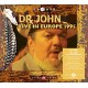 DR. JOHN-LIVE IN EUROPE (CD+DVD)