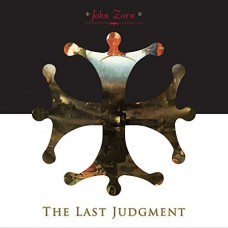 JOHN ZORN-LAST JUDGMENT (CD)