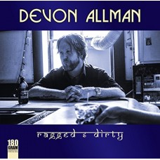 DEVON ALLMAN-RAGGED & DIRTY (LP)