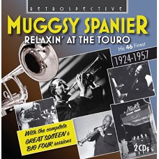 MUGGSY SPANIER-RELAXIN' AT THE TOURO (2CD)