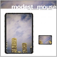 MODEST MOUSE-LONESOME CROWDED WEST (CD)