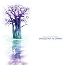 SOUNDS FROM THE GROUND-20 YEARS BEST OF (CD)