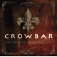 CROWBAR-LIFESBLOOD FOR THE DOWNTRODDEN -SPEC- (CD+DVD)