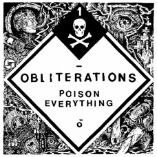 OBLITERATIONS-POISON EVERYTHING (CD)