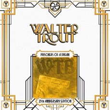 WALTER TROUT-PRISONER OF A DREAM.. (2LP)
