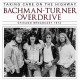 BACHMAN TURNER OVERDRIVE-TAKING CARE ON THE.. (CD)