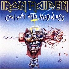 IRON MAIDEN-CAN I PLAY WITH MADNESS (7")