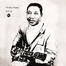 MUDDY WATERS-SAIL ON (CD)