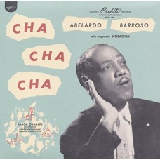 ABELARDO BARROSO-CHA CHA CHA (LP)