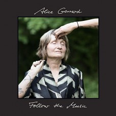 ALICE GERARD-FOLLOW THE MUSIC (LP)