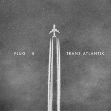 FLUG 8-TRANS ATLANTIK (2LP+CD)