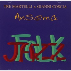 TRE MARTELLI/GIANNI COSCI-ANSEMA (CD)